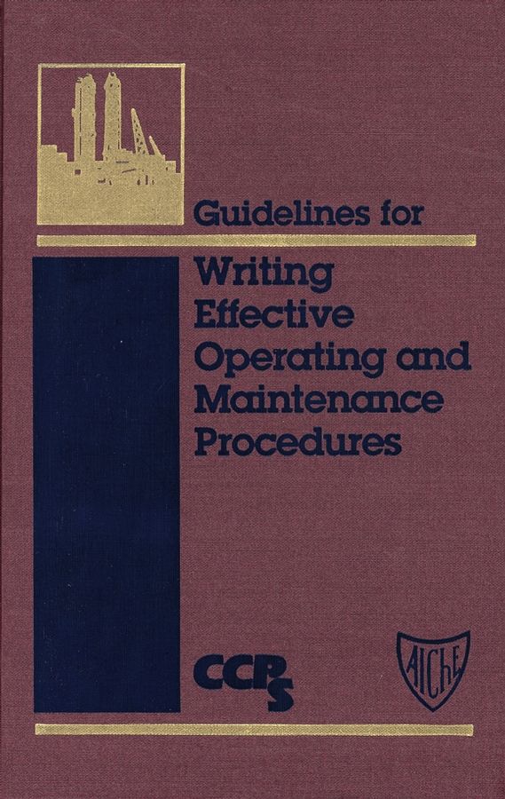 Guidelines For Writing Effective Operating And Maintenance Procedures ...