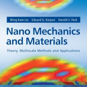 Nano Mechanics and Materials