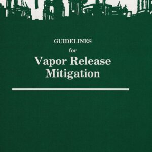 Guidelines for Vapor Release Mitigation