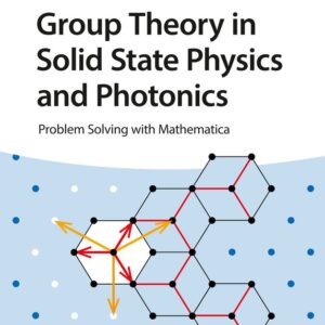Group Theory in Solid State Physics and Photonics
