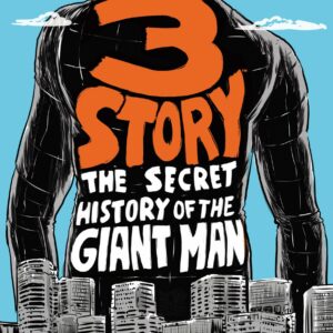 3 Story: The Secret History of