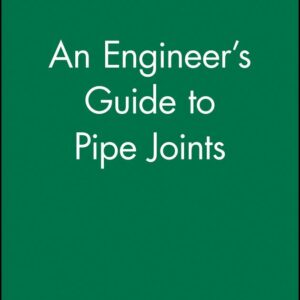 An Engineer's Guide to Pipe Joints