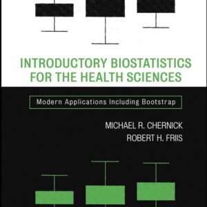 Introductory Biostatistics for the Health Sciences