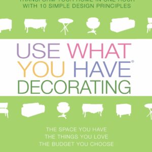 Use What You Have Decorating