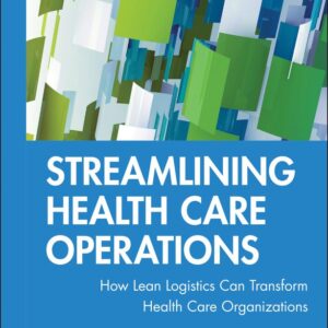 Streamlining Health Care Operations