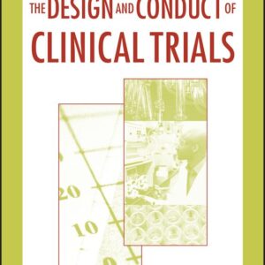 A Manager's Guide to the Design and Conduct of Clinical Trials