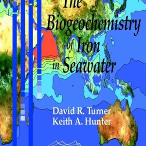 The Biogeochemistry of Iron in Seawater
