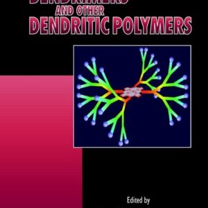 Dendrimers and Other Dendritic Polymers