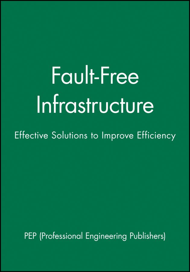 Fault-Free Infrastructure