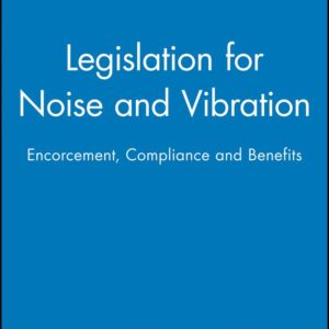 Legislation for Noise and Vibration