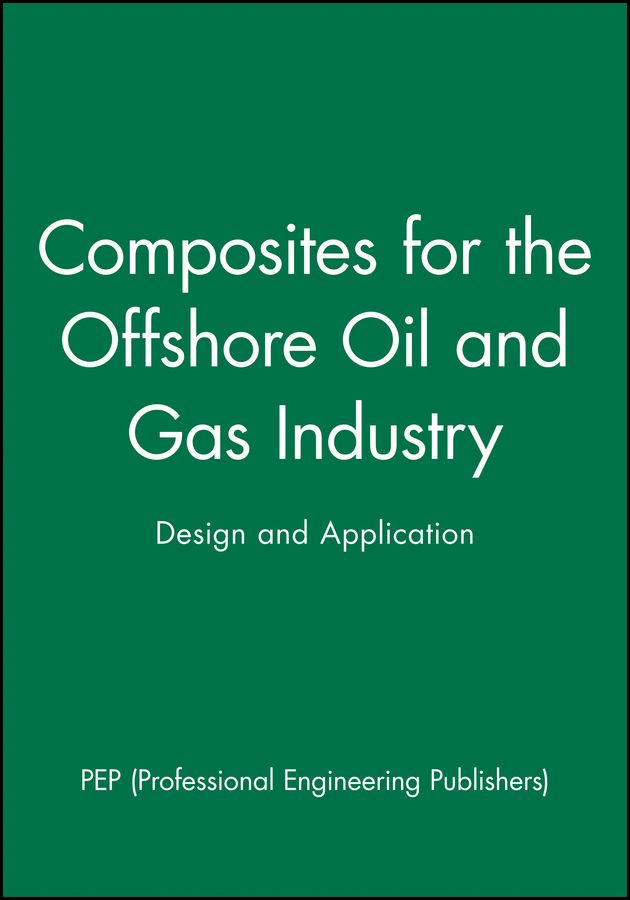 Composites for the Offshore Oil and Gas Industry