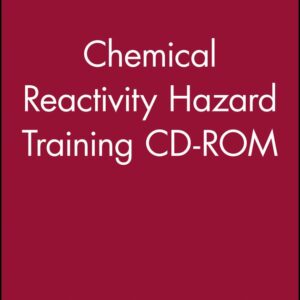 Chemical Reactivity Hazard Training CD-ROM