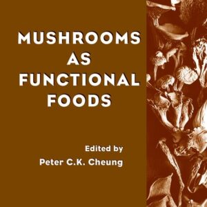 Mushrooms as Functional Foods