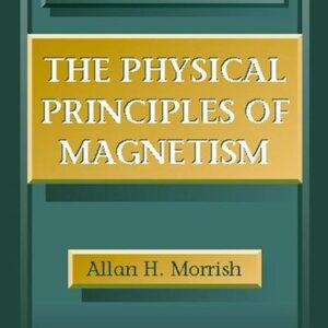 The Physical Principles of Magnetism
