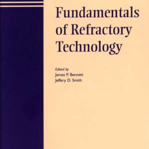 Fundamentals of Refractory Technology