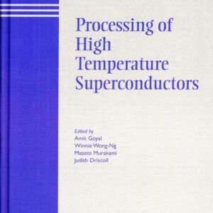 Processing of High Temperature Superconductors