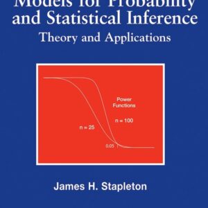 Models for Probability and Statistical Inference