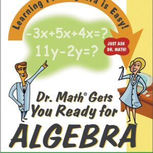 Dr. Math Gets You Ready for Algebra