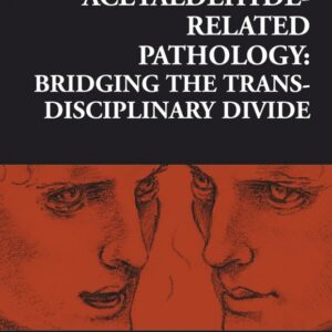 Acetaldehyde-Related Pathology