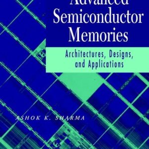 Advanced Semiconductor Memories