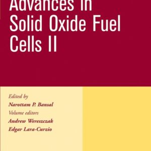 Advances in Solid Oxide Fuel Cells II