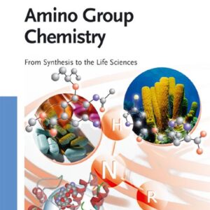 Amino Group Chemistry