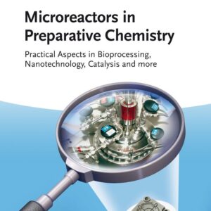 Microreactors in Preparative Chemistry