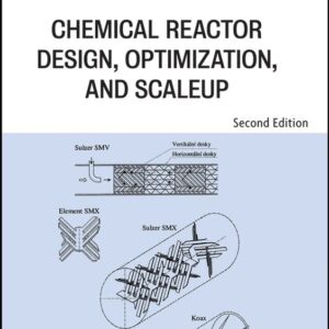 Chemical Reactor Design, Optimization, and Scaleup