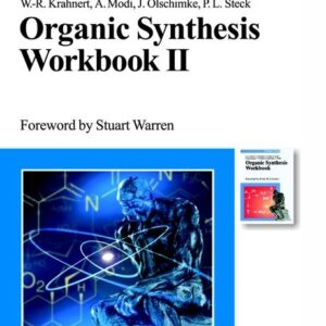 Organic Synthesis Workbook II