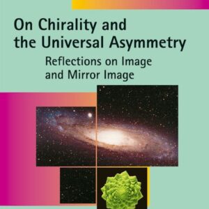 On Chirality and the Universal Asymmetry