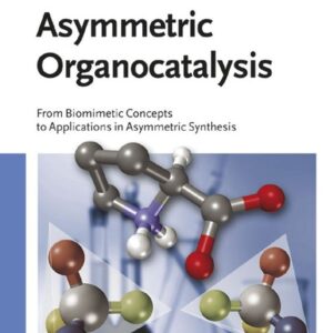 Asymmetric Organocatalysis