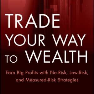 Trade Your Way to Wealth