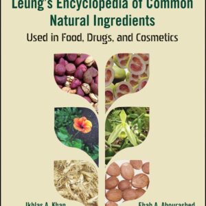 Leung's Encyclopedia of Common Natural Ingredients