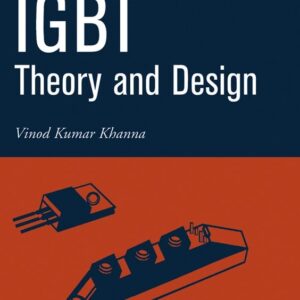 Insulated Gate Bipolar Transistor IGBT Theory and Design