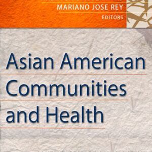 Asian American Communities and Health