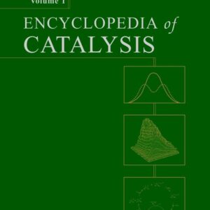 Encyclopedia of Catalysis, 6 Volume Set