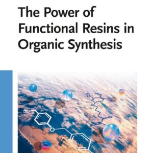The Power of Functional Resins in Organic Synthesis