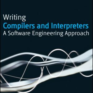 Writing Compilers and Interpreters