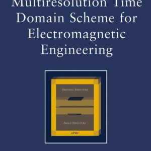 Multiresolution Time Domain Scheme for Electromagnetic Engineering