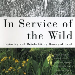 In Service of The Wild