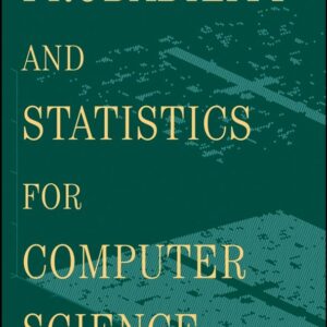 Probability and Statistics for Computer Science