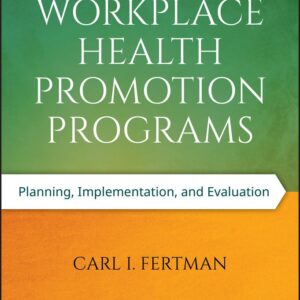 Workplace Health Promotion Programs