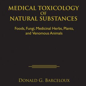 Medical Toxicology of Natural Substances