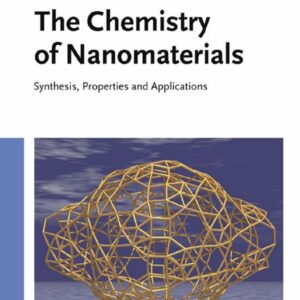 The Chemistry of Nanomaterials, 2 Volume Set