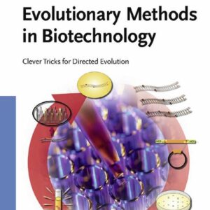 Evolutionary Methods in Biotechnology