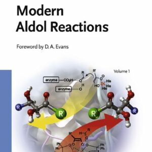 Modern Aldol Reactions, 2 Volume Set