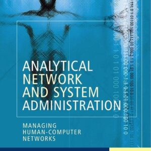 Analytical Network and System Administration