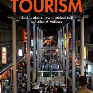 The Wiley Blackwell Companion to Tourism