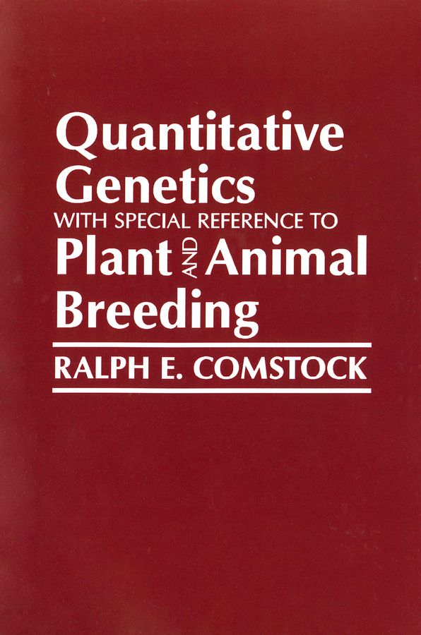 Quantitative Genetics with Special Reference to Plant and Animal Breeding