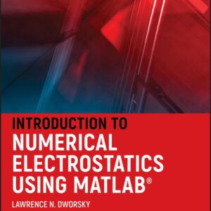Introduction to Numerical Electrostatics Using MATLAB